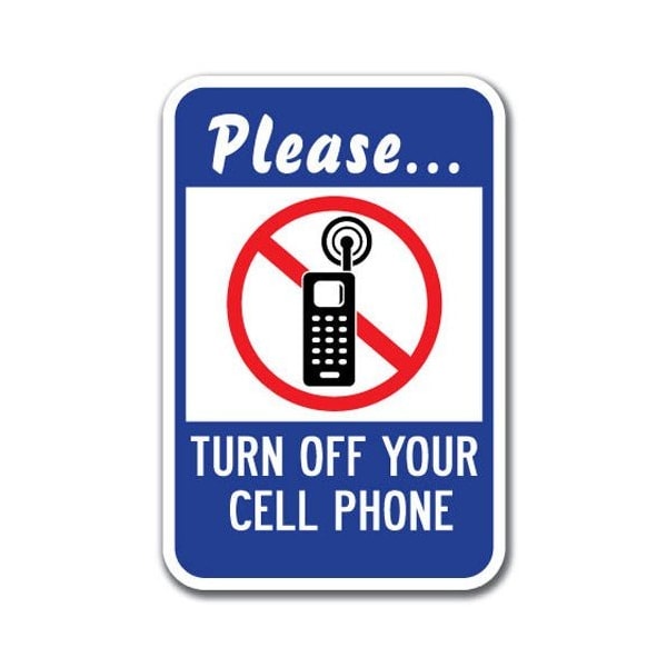 Signmission Safety Sign, 12 in Height, Aluminum, 18 in Length, No Cell Phone - Please A-1218 No Cell Phone - Please - main